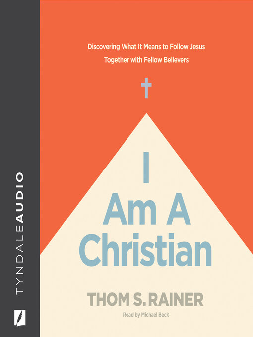 Title details for I Am a Christian by Thom S. Rainer - Available